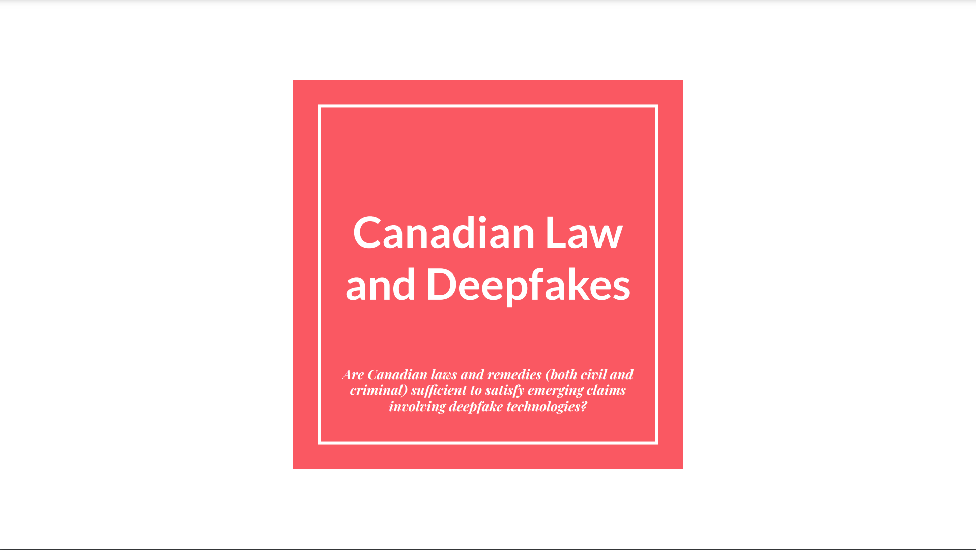 Deepfakes in Canadian Law Presentation